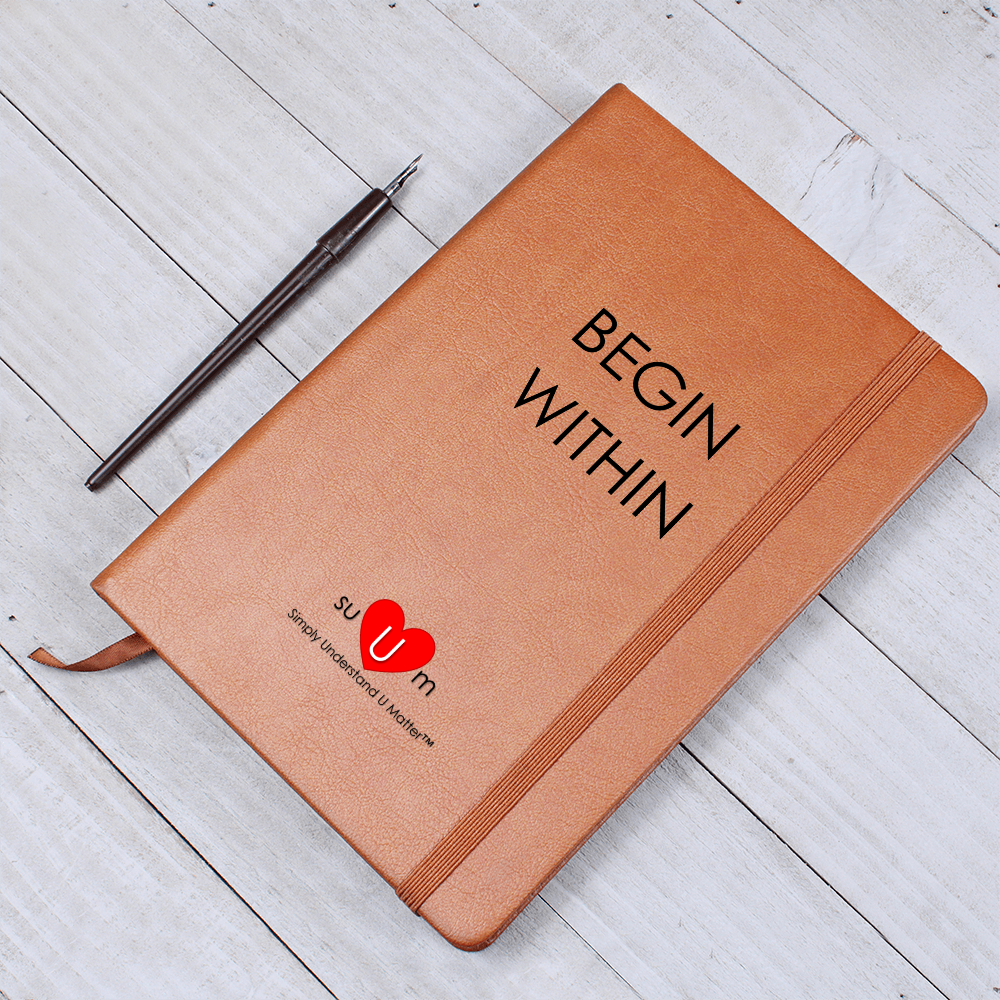 Begin Within™ Journal - A Place to Return to Yourself