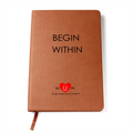 Begin Within™ Journal - A Place to Return to Yourself