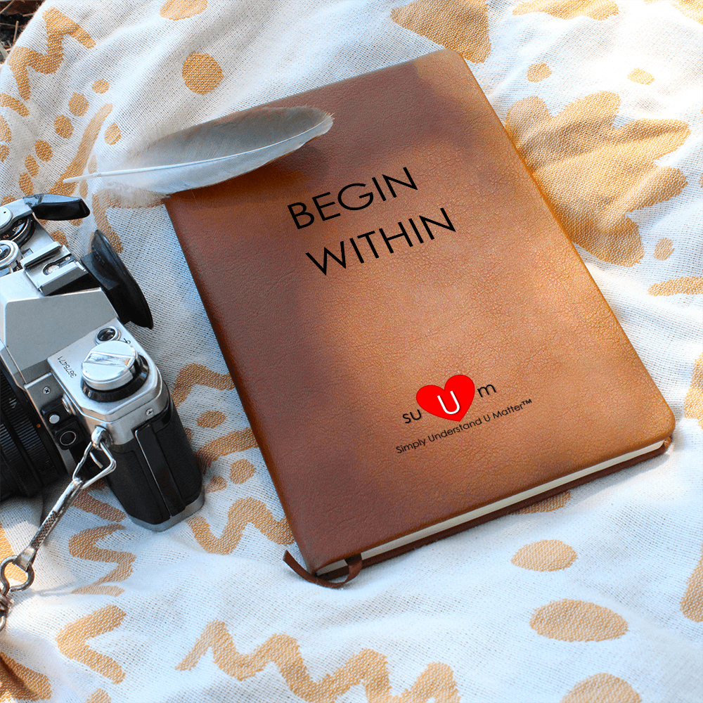 Begin Within™ Journal - A Place to Return to Yourself