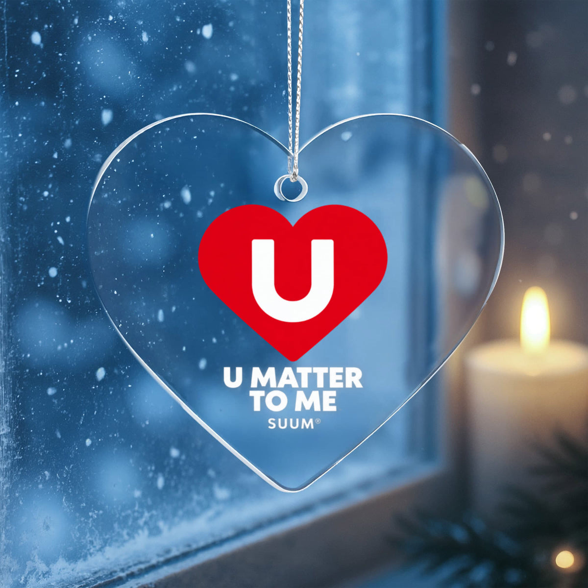 U Matter To Me Acrylic Heart Ornament | Meaningful Gift by SUUM®