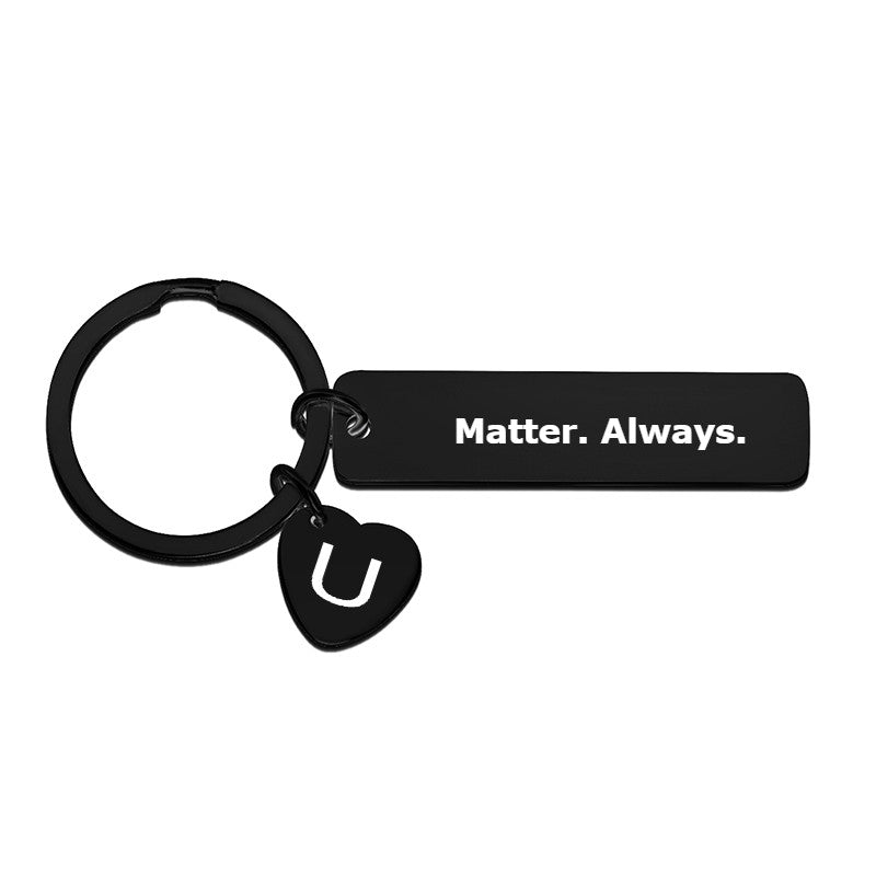 U Matter Always™ Bar Keychain — A Reminder You Carry