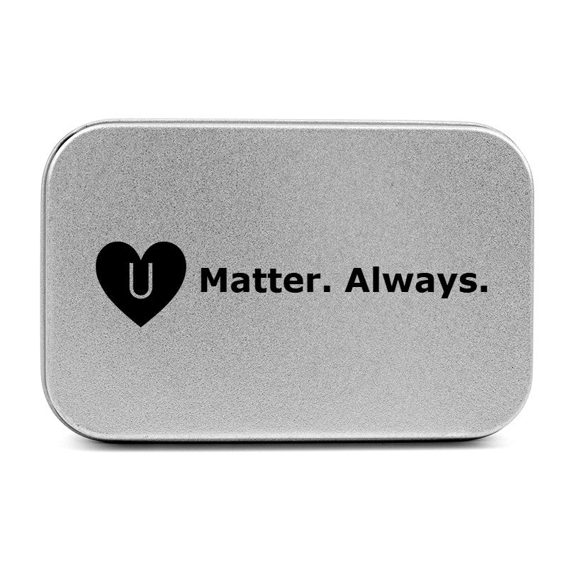 U Matter Always™ Keychain — A Reminder You Carry