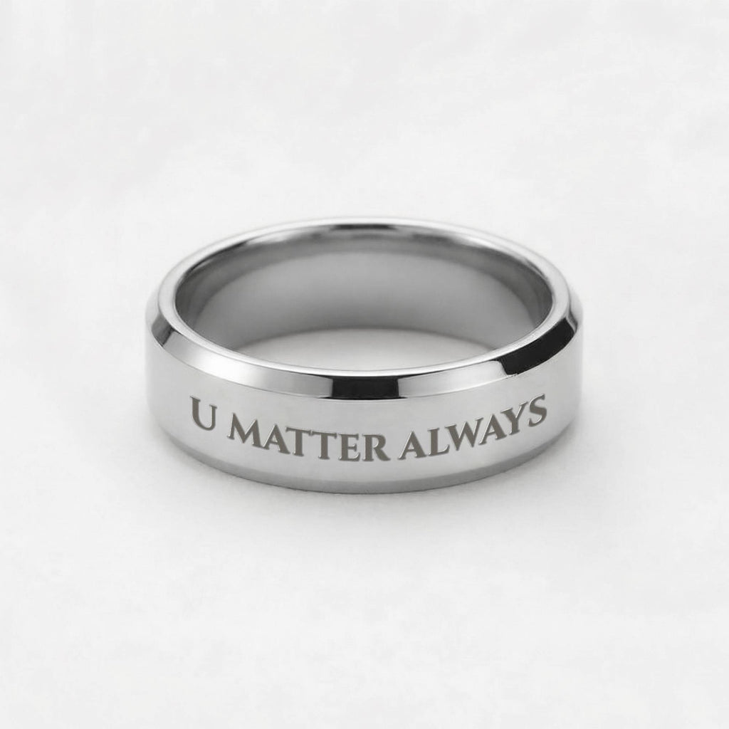 U Matter Always™ Engraved Ring for Men | Meaningful Inspirational Gift by SUUM®
