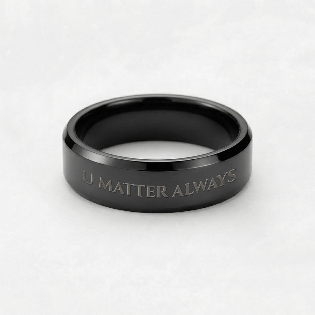 U Matter Always™ Engraved Ring for Men | Meaningful Inspirational Gift by SUUM®